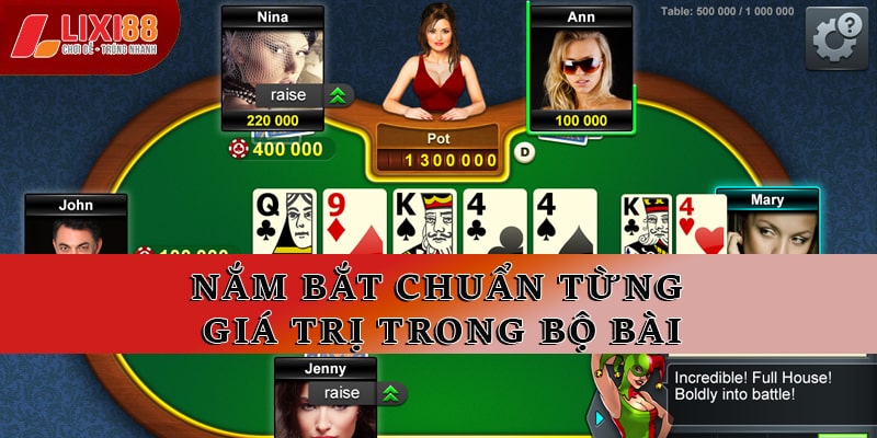 Nắm bắt chuẩn từng giá trị trong bộ bài